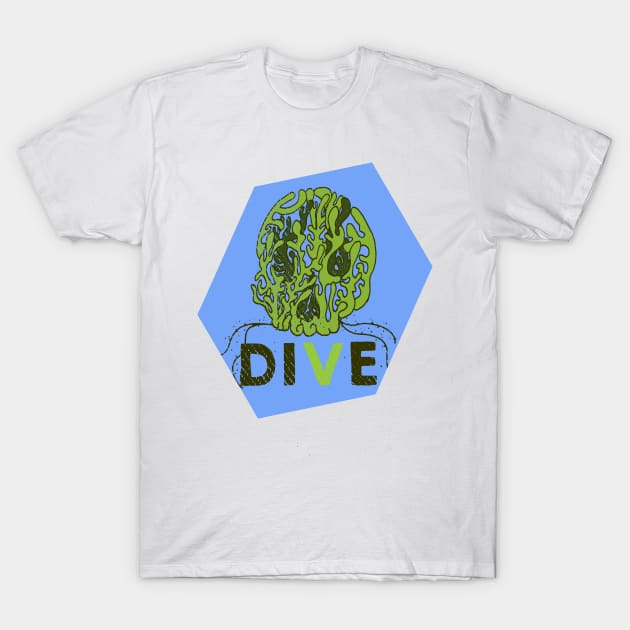 Dive or die T-Shirt by papaomaangas